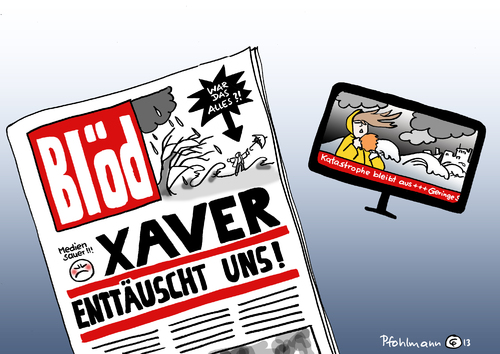 Xaver enttäuscht