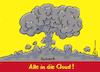 Cartoon: Alle in die Cloud! (small) by Pfohlmann tagged fortschritt,technologie,atombombe,atompilz,atomwaffen,menschheit,endzeit,apokalypse,nahost,iran,israel,krieg,selbstzerstörung,gaza,hamas,terrorismus,weltkrieg,erde,zukunft,computer,it,datenspeicher,wolke,fallout