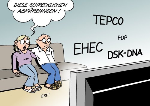 Cartoon: Abkürzungen (medium) by Erl tagged nachrichten,fernsehen,katastrophe,krankheit,verbrechen,abkürzung,tepco,japan,atomkonzern,fukushima,gau,supergau,ehec,bakterium,keim,darm,durchfall,dsk,dna,dominique,strauss,kahn,verdacht,vorwurf,vergewaltigung,erbinformation,sperma,analyse,fdp,partei,nachrichten,katastrophe,fernsehen,krankheit,verbrechen,abkürzung,tepco,japan,atomkonzern,fukushima,supergau,ehec,bakterium,dna,dsk,strauss kahn,strauss,kahn