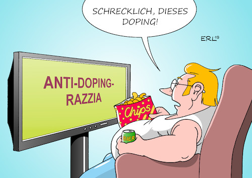 Cartoon: Anti-Doping-Razzia (medium) by Erl tagged politik,sport,doping,betrug,kriminalität,leistung,steigerung,chemie,medizin,sportler,sportlerinnen,ärzte,ärztinnen,leistungssteigerung,substanzen,razzia,weltweit,ermittler,polizei,staatsanwaltschaft,fernsehen,chips,bier,karikatur,erl,politik,sport,doping,betrug,kriminalität,leistung,steigerung,chemie,medizin,sportler,sportlerinnen,ärzte,ärztinnen,leistungssteigerung,substanzen,razzia,weltweit,ermittler,polizei,staatsanwaltschaft,fernsehen,chips,bier,karikatur,erl