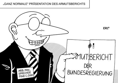 Cartoon: Armutsbericht (medium) by Erl tagged armutsbericht,bundesregierung,schwarz,gelb,cdu,csu,fdp,vertuschung,beschönigen,fälschung,arbeitsministerium,sprecher,präsentation,normal,armut,mut,umverteilung,gerechtigkeit,ungerechtigkeit,geld,reichtum