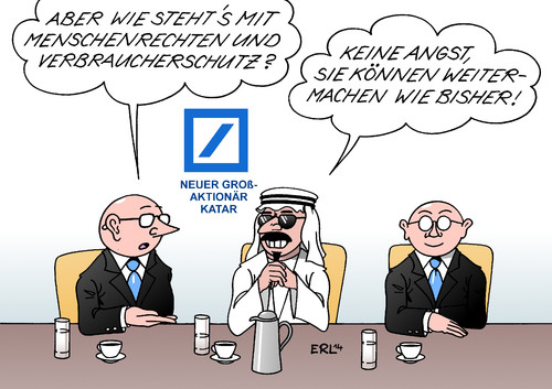 Cartoon: Deutsche Bank (medium) by Erl tagged großaktionär,aktionär,bank,deutsche,katar,menschenrechte,verbraucherschutz,mängel,deutsche,bank,aktionär,großaktionär,katar,menschenrechte,verbraucherschutz,mängel