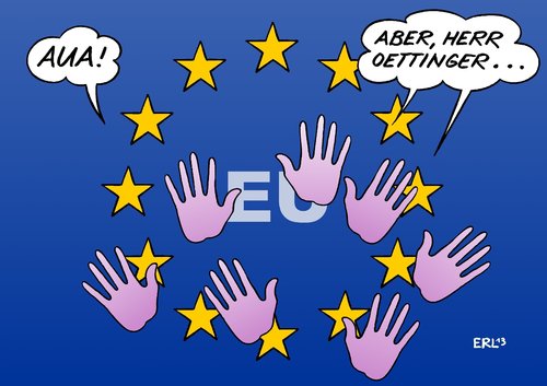 Cartoon: EU Oettinger (medium) by Erl tagged eu,kommissar,oettinger,kritik,zustand,krise,watsche,watschen,abwatschen,europa,hand,eu,kommissar,oettinger,kritik,zustand,krise,watsche,watschen,abwatschen,europa,hand