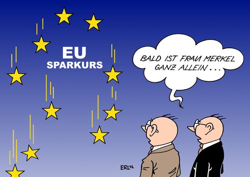 Cartoon: EU Sparkurs (medium) by Erl tagged geld,finanzen,schuldenbremse,abkehr,niederlande,frankreich,allein,merkel,angela,bundeskanzlerin,sparen,sparkurs,krise,schulden,eurozone,euro,eu,eu,euro,eurozone,schulden,krise,sparkurs,sparen,bundeskanzlerin,merkel,frankreich,niederlande