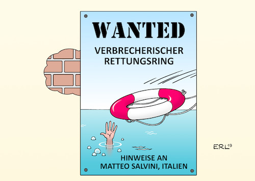 Cartoon: Fahndungsplakat (medium) by Erl tagged politik,flucht,flüchtlinge,geflüchtete,mittelmeer,gefahr,ertrinken,rettungsschiff,schiff,sea,watch,kapitänin,carola,rackete,rettung,hafen,lampedusa,verbot,anlegen,italien,innenminister,matteo,salvini,leben,retten,verbrechen,rechtspopulismus,rechtsextremismus,rassismus,eu,werte,christlich,karikatur,erl,politik,flucht,flüchtlinge,geflüchtete,mittelmeer,gefahr,ertrinken,rettungsschiff,schiff,sea,watch,kapitänin,carola,rackete,rettung,hafen,lampedusa,verbot,anlegen,italien,innenminister,matteo,salvini,leben,retten,verbrechen,rechtspopulismus,rechtsextremismus,rassismus,eu,werte,christlich,karikatur,erl