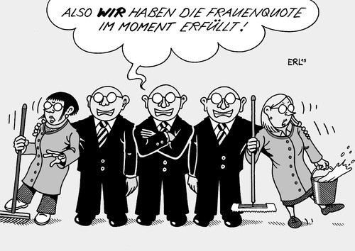 Cartoon: Frauenquote (medium) by Erl tagged frau,frauen,frauenquote,bundestag,gesetz,beschluss,vorstand,unternehmen,frauentag,international,gleichberechtigung,arbeit,putzen