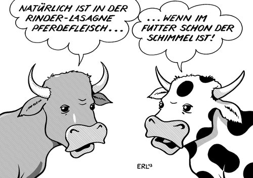 Cartoon: Futter (medium) by Erl tagged futter,tierfutter,schimmel,lebensmittelskandal,lasagne,pferdefleisch,rindfleisch,eier,bio,bioeier,kuh,kühe,pferd,pferde