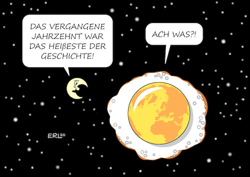 Cartoon: heißestes Jahrzehnt (medium) by Erl tagged politik,klima,klimakrise,klimawandel,erderwärmung,erde,temperatur,rekord,heißestes,jahrzehnt,2010,2019,co2,klimaschutz,temperaturanstieg,spiegelei,mond,sterne,karikatur,erl,politik,klima,klimakrise,klimawandel,erderwärmung,erde,temperatur,rekord,heißestes,jahrzehnt,2010,2019,co2,klimaschutz,temperaturanstieg,spiegelei,mond,sterne,karikatur,erl