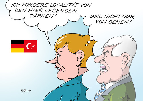 Cartoon: Merkel Loyalität (medium) by Erl tagged bundeskanzlerin,angela,merkel,cdu,forderung,loyalität,türken,türkische,mitbürger,deutschland,staat,grundgesetz,werte,meinugsfreiheit,türkei,militärputsch,erdogan,anhänger,solidarität,ministerpräsident,bayern,horst,seehofer,csu,kritik,flüchtlingspolitik,flüchtlinge,obergrenze,wir,schaffen,das,karikatur,erl,bundeskanzlerin,angela,merkel,cdu,forderung,loyalität,türken,türkische,mitbürger,deutschland,staat,grundgesetz,werte,meinugsfreiheit,türkei,militärputsch,erdogan,anhänger,solidarität,ministerpräsident,bayern,horst,seehofer,csu,kritik,flüchtlingspolitik,flüchtlinge,obergrenze,wir,schaffen,das,karikatur,erl