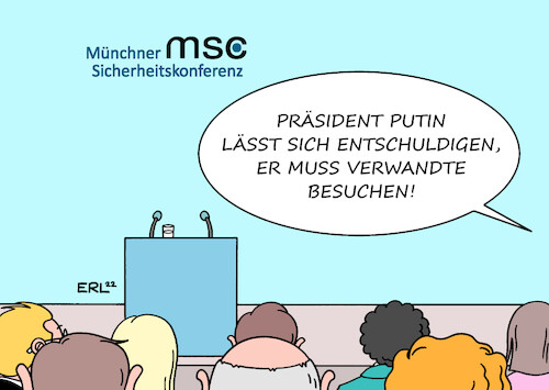 Cartoon: Münchner Sicherheitskonferenz (medium) by Erl tagged politik,konflikt,russland,ukraine,westen,usa,eu,nato,deutschland,münchen,münchner,sicherheitskonferenz,msc,abwesend,präsident,putin,besuch,verwandte,verwandtenbesuch,karikatur,erl,politik,konflikt,russland,ukraine,westen,usa,eu,nato,deutschland,münchen,münchner,sicherheitskonferenz,msc,abwesend,präsident,putin,besuch,verwandte,verwandtenbesuch,karikatur,erl