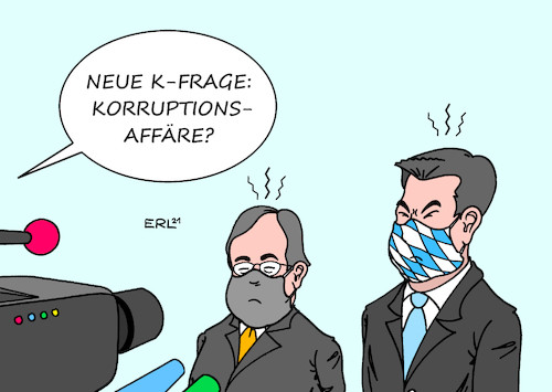 Cartoon: Neue K-Frage (medium) by Erl tagged politik,corona,virus,pandemie,masken,beschaffung,provision,bereicherung,korruption,politiker,cdu,csu,gefahr,wahlkampf,superwahljahr,frage,kanzlerkandidat,armin,laschet,nrw,ministerpräsident,markus,söder,bayern,karikatur,erl,politik,corona,virus,pandemie,masken,beschaffung,provision,bereicherung,korruption,politiker,cdu,csu,gefahr,wahlkampf,superwahljahr,frage,kanzlerkandidat,armin,laschet,nrw,ministerpräsident,markus,söder,bayern,karikatur,erl