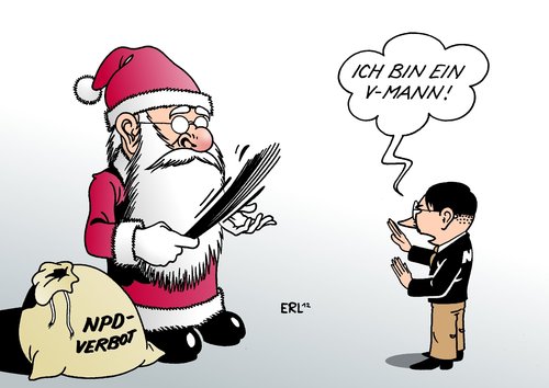 Cartoon: NPD-Verbot (medium) by Erl tagged npd,partei,rechtextrem,rechtextremismus,verbot,parteiverbot,antrag,vorbereitung,innenminister,länder,bundesverfassungsgericht,karlsruhe,weihnachtsmann,nikolaus,mann,npd,partei,rechtextrem,rechtextremismus,verbot,parteiverbot,antrag,vorbereitung,innenminister,länder,bundesverfassungsgericht,karlsruhe,weihnachtsmann,nikolaus,mann