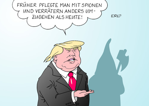 Cartoon: Spione und Verräter (medium) by Erl tagged politik,usa,donald,trump,drohung,whistleblower,spion,verräter,todesstrafe,scharfrichter,impeachment,amtsenthebungsverfahren,telefonat,präsident,ukraine,wolodymyr,selenskyj,drängen,untersuchung,sohn,joe,biden,demokrat,präsidentschaft,bewerber,konkurrent,demokraten,nancy,pelosi,karikatur,erl,politik,usa,donald,trump,drohung,whistleblower,spion,verräter,todesstrafe,scharfrichter,impeachment,amtsenthebungsverfahren,telefonat,präsident,ukraine,wolodymyr,selenskyj,drängen,untersuchung,sohn,joe,biden,demokrat,präsidentschaft,bewerber,konkurrent,demokraten,nancy,pelosi,karikatur,erl