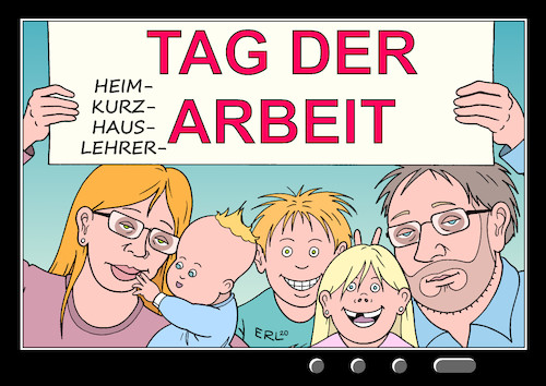 Cartoon: Tag der Arbeit (medium) by Erl tagged politik,corona,pandemie,virus,covid19,kontaktverbot,schließung,kitas,kindergärten,schulen,homeoffice,kinder,betreuung,unterricht,hausarbeit,arbeitslosigkeit,kurzarbeit,familie,karikatur,erl,politik,corona,pandemie,virus,covid19,kontaktverbot,schließung,kitas,kindergärten,schulen,homeoffice,kinder,betreuung,unterricht,hausarbeit,arbeitslosigkeit,kurzarbeit,familie,karikatur,erl