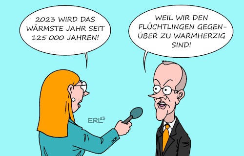 Cartoon: Wärmerekord (medium) by Erl tagged politik,klima,klimawandel,erderwärmung,co2,wärme,rekord,wärmstes,jahr,seit,125000,jahren,klimaschutz,union,cdu,friedrich,merz,interesse,dringlichkeit,migration,flüchtlinge,zahle,reduzierung,asyl,anträge,abschiebungen,kälte,warmherzig,karikatur,erl,politik,klima,klimawandel,erderwärmung,co2,wärme,rekord,wärmstes,jahr,seit,125000,jahren,klimaschutz,union,cdu,friedrich,merz,interesse,dringlichkeit,migration,flüchtlinge,zahle,reduzierung,asyl,anträge,abschiebungen,kälte,warmherzig,karikatur,erl