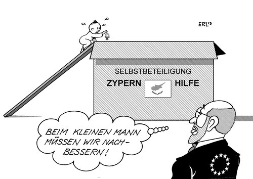 Cartoon: Zypern (medium) by Erl tagged zypern,eu,europa,euro,rettungspaket,hilfspaket,hilfe,banken,sparer,mann,klein,beteiligung,selbstbeteiligung,baby,nachbessern,parlamentspräsident,martin,schulz