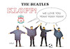 Cartoon: Klopp (small) by Erl tagged politik,sport,fußball,england,premier,league,meister,fc,liverpool,trainer,jürgen,klopp,legende,the,beatles,help,she,loves,you,hit,karikatur,erl