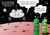 Cartoon: Marssonde (small) by Erl tagged marssonde,schiaparelli,esa,europa,raumfahrt,agentur,mars,roter,planet,grüne,männchen,marsianer,verhinderung,landung,trick,snickers,all,weltall,erde,mond,sterne,außerirdische,karikatur,erl