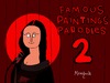 Cartoon: Famous Paintings Parodies 2 (small) by Munguia tagged video,game,test,quiz,trivia,spoof,parodies,parody,painting,famous,munguia,art,fun