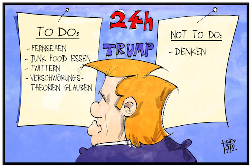 Cartoon: 24 Stunden Trump (medium) by Kostas Koufogiorgos tagged karikatur,koufogiorgos,illustration,cartoon,trump,to,do,tagesplan,usa,präsident,tagesablauf,karikatur,koufogiorgos,illustration,cartoon,trump,to,do,tagesplan,usa,präsident,tagesablauf