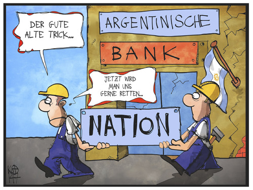 Cartoon: Argentinien (medium) by Kostas Koufogiorgos tagged karikatur,koufogiorgos,cartoon,illustration,bank,staat,staatspleite,rettung,wirtschaft,politik,trick,arbeiter,argentinien,geld,karikatur,koufogiorgos,cartoon,illustration,bank,staat,staatspleite,rettung,wirtschaft,politik,trick,arbeiter,argentinien,geld