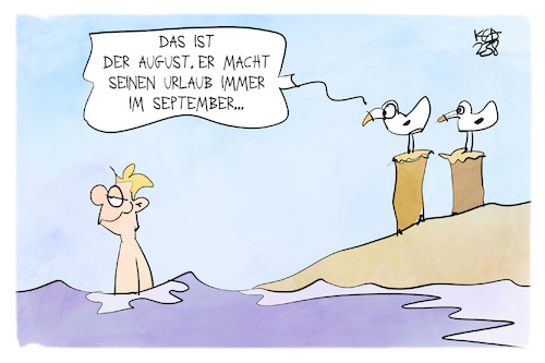 August macht Urlaub August macht Urlaub