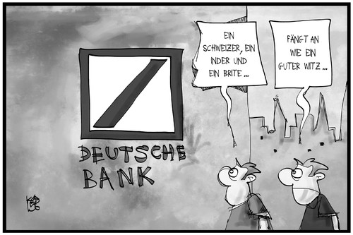 Cartoon: Witzig Die Deutsche Bank (medium) by Kostas Koufogiorgos tagged geldhaus,wirtschaft,vorsitzender,aufsichtsrat,chef,international,bank,deutsche,brite,inder,schweizer,cartoon,illustration,koufogiorgos,karikatur,karikatur,koufogiorgos,illustration,cartoon,schweizer,inder,brite,deutsche,bank,international,chef,aufsichtsrat,vorsitzender,wirtschaft,geldhaus