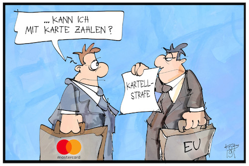 Cartoon: Mastercard (medium) by Kostas Koufogiorgos tagged karikatur,koufogiorgos,illustration,cartoon,mastercard,kartell,strafe,wettbewerb,gebühren,kreditkarte,wirtschaft,kartenzahlung,karikatur,koufogiorgos,illustration,cartoon,mastercard,kartell,strafe,wettbewerb,gebühren,kreditkarte,wirtschaft,kartenzahlung