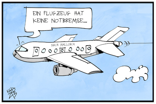 Cartoon: Notbremse (medium) by Kostas Koufogiorgos tagged karikatur,koufogiorgos,illustration,cartoon,mallorca,urlaub,flugzeug,pandemie,notbremse,ausgangssperre,karikatur,koufogiorgos,illustration,cartoon,mallorca,urlaub,flugzeug,pandemie,notbremse,ausgangssperre