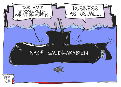 Cartoon: Rüstungsexporte (medium) by Kostas Koufogiorgos tagged uboot,rüstung,saudi,arabien,usa,spionage,export,karikatur,wirtschaft,koufogiorgos,uboot,rüstung,saudi,arabien,usa,spionage,export,karikatur,wirtschaft,koufogiorgos