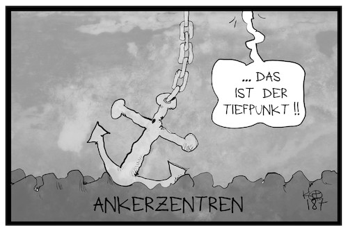 Tiefpunkt Ankerzentrum Tiefpunkt Ankerzentrum