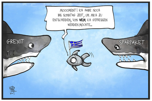 Cartoon: Ultimatum für Griechenland (medium) by Kostas Koufogiorgos tagged karikatur,koufogiorgos,illustration,cartoon,hai,fisch,griechenland,sparpaket,grexit,ultimatum,option,entscheidung,schuldenkrise,wirtschaft,politik,karikatur,koufogiorgos,illustration,cartoon,hai,fisch,griechenland,sparpaket,grexit,ultimatum,option,entscheidung,schuldenkrise,wirtschaft,politik