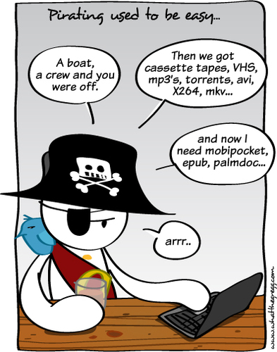 Cartoon: Pirating used to be easy... (medium) by Gregg from GriDD tagged pirate,ebooks,mobi,bootleg,illegal,video,music