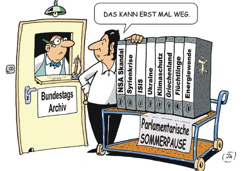 Cartoon: Sommerpause (medium) by JotKa tagged sommerpause,parlamentarische,parlament,bundestag,abgeordnete,ferien,nsa,isis,ukraine,syrien,ukrainekrise,flüchtlinge,mittelmeer,klima,klimaschutz,griechenland,griechenlandkrise,euro,drachme,iwf,ezb,politik,schulden,rettungsschirm,grexit,reformen,instutionen,banken,gläubiger,bürgschaften,paris,athen,berlin,merkel,varoufakis,tsipras,referendum,ela,efse,fsm,archiv,sommerloch,sommerpause,parlamentarische,parlament,bundestag,abgeordnete,ferien,nsa,isis,ukraine,syrien,ukrainekrise,flüchtlinge,mittelmeer,klima,klimaschutz,griechenland,griechenlandkrise,euro,drachme,iwf,ezb,politik,schulden,rettungsschirm,grexit,reformen,instutionen,banken,gläubiger,bürgschaften,paris,athen,berlin,merkel,varoufakis,tsipras,referendum,ela,efse,fsm,archiv,sommerloch