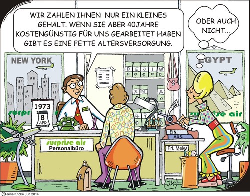 Cartoon: Versprechungen (medium) by JotKa tagged mindestlohn,gehälter,löhne,bewerbungsgespräch,bewerbung,einstellungsgespräch,personalbüro,urlaubsreisen,plakat,poster,schreibmaschine,midimode,dienstreisen,vergünstigungen,reisen,stadtverwaltung,müllabfuhr,post,bahn,luftfahrt,aktenschrank,akten,ägypten,york,new,arbeitsvertrag,beamtenversorgung,dienst,öffentlicher,unternehmen,unternehmer,gewerkschaften,tarifverhandlungen,tarifpartner,arbeitnehmer,arbeitgeber,altersversorgung,pensionen,alterspension,altersrente,leistungen,vermögensbildende,betriebsrente,beitragsjahre,lebensarbeitszeit,arbeitszeit