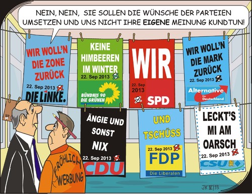 Cartoon: Wahlkampf (medium) by JotKa tagged wahlen,werbunf,wahlplakate,meinung,werbung,kreative,layouter,texter,bürger,parteien,politiker,cdu,csu,fdp,grüne,linke,afd,spd