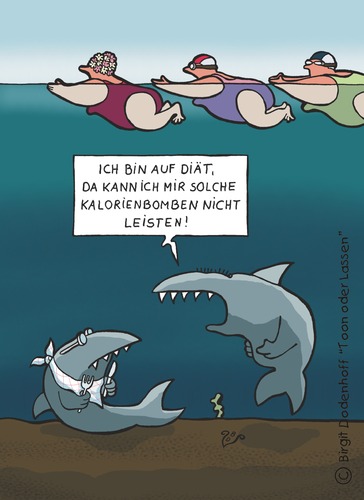 Cartoon: Kalorienbomben (medium) by Dodenhoff Cartoons tagged lassen,oder,toon,cartoons,dodenhoff,birgit,ernährung,fett,diät,essen,haie,übergewicht