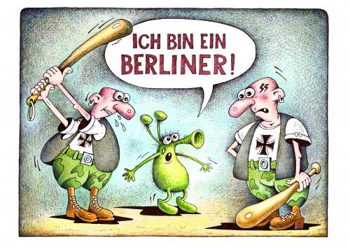 Cartoon: ich  bin ein berliner (medium) by kurtu tagged no,,skinhead,nazi,rassimus,ausländer,feindschaft,hass,intoleranz,berlin,alien,außerirdischer,gewalt,verprügeln,integration,ufo