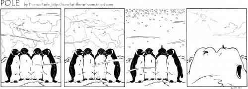 Cartoon: POLE Strip No. 11 (medium) by Penguin_guy tagged penguins,pinguine,pets,tiere,animals,snow,schnee,thomas,baehr,klimawandel,climate,change,illustration,illustrationen,pinguine,pinguin,tier,tiere,vogel,vögel,arktis,wetter,klima,umwelt,natur,winter,schnee,warten,gruppe