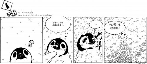 Cartoon: POLE Strip No. 43 (medium) by Penguin_guy tagged penguins,pinguine,pets,tiere,animals,snow,schnee,global,warming,treibhauseffekt,erderwaermung,umweltverschmutzung,pollution,thomas,baehr,klimawandel,climate,change