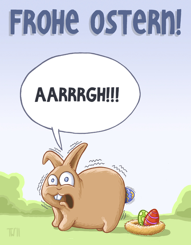 Frohe Ostern! Frohe Ostern!