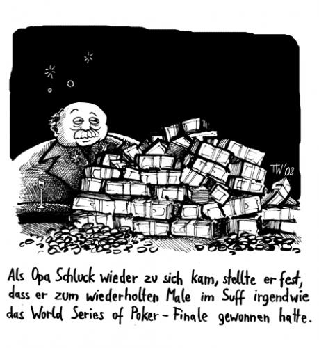 Cartoon: Opa Schluck (medium) by Tobias Wieland tagged opa,schluck,poker,world,series,finale,humor,lustig,