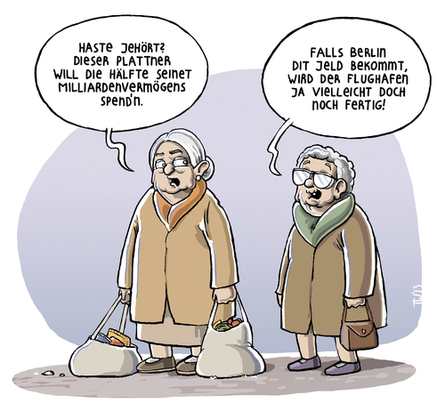 Cartoon: Spendenidee (medium) by Tobias Wieland tagged club,stiftung,gründer,pledge,giving,gates,bill,flughafen,ber,berlin,spende,milliarden,plattner,sap,sap,plattner,milliarden,spende,berlin,ber,flughafen,bill,gates,giving,pledge,gründer,stiftung,club