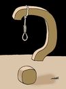 Cartoon: why (small) by Medi Belortaja tagged mark,question,penalty,hanging,death,justice