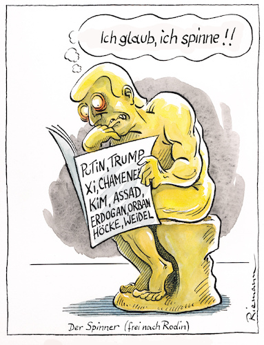 Cartoon: Der Spinner (medium) by Riemann tagged der,denker,rodin,welt,politik,diktatoren,autokraten,populisten,putin,trump,xi,jinping,kim,yong,un,assad,chomenei,erdogan,orban,höcke,weidel,hass,krieg,cartoon,george,riemann,der,denker,rodin,welt,politik,diktatoren,autokraten,populisten,putin,trump,xi,jinping,kim,yong,un,assad,chomenei,erdogan,orban,höcke,weidel,hass,krieg,cartoon,george,riemann