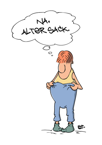 Cartoon: Alter Sack (medium) by luftzone tagged cartoonalarm,cartoon,thomas,luft,luftzone,humor,comic,spaß,lustig,freude,lachen,comedy,lacher,brüller,zeichnung,gedankenblase,karikatur,sack,alter,hose,mann,selbsteinschätzung,sack,hose,mann,männer,alter