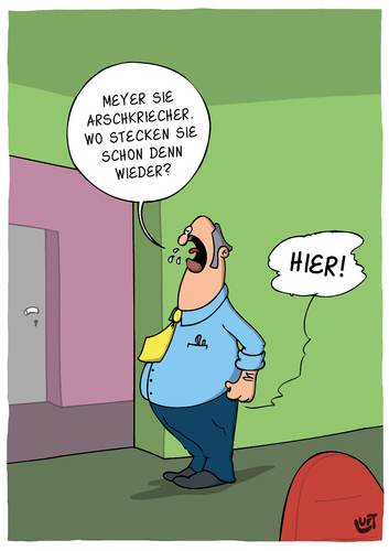 Arschkriecher Arschkriecher