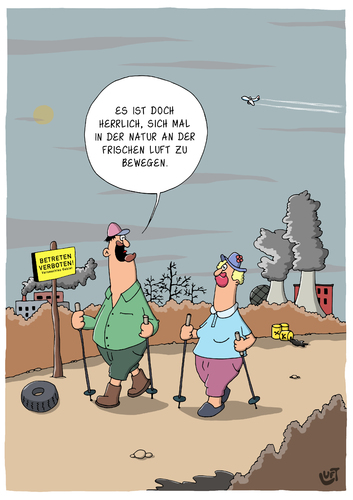 Cartoon: Natur (medium) by luftzone tagged thomas,luft,cartoon,lustig,natur,müll,umwelt,verschmutzung,dreck,kraftwerk,smog,nordic,walking,weg,thomas,luft,cartoon,lustig,natur,müll,umwelt,verschmutzung,dreck,kraftwerk,smog,nordic,walking,weg