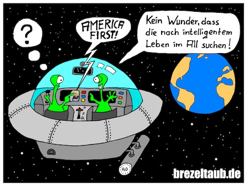 Cartoon: America First by brezeltaub (medium) by brezeltaub tagged america,first,brezeltaub,ausserirdische,intelligenz,aliens,donald,trump,republikaner,bannon,demokratie,gefahr,sturz,umsturz,diktatur,diktator,entry,ban,einreiseverbot