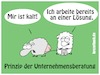 Cartoon: Unternehmensberatung (small) by brezeltaub tagged unternehmensberatung,berater,it,beratungsfirma,consultant,externer,brezeltaub,beratung,abzocke